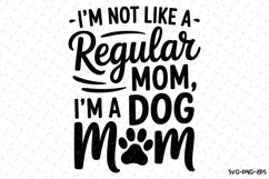 I&#039;m a Dog Mom Svg | Svg Cut Files | Digital Download Product Image 1