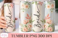 Bride Tumbler Wrap sublimation PNG, Floral Wedding tumbler Product Image 1