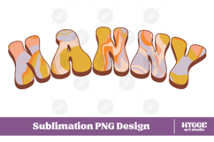 nanny Png Retro Retro Mother&#039;s Day Mom Sublimation Product Image 1