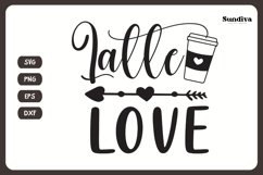 Coaster Quote SVG | Coffee Saying - Latte Love Product Image 3