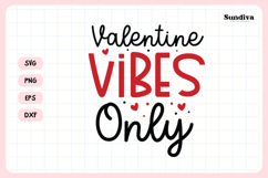 Kids Valentine's Day Quote SVG | Valentine Vibes Only Product Image 3
