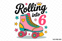 Rolling into 6 svg Design | Svg Files for Cricut Product Image 1