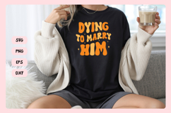 Spooky Bachelorette Party Saying SVG | Dying to Marry Him Product Image 4