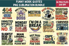 Funny Work Quotes PNG Bundle | 36 Sublimation Designs Product Image 1
