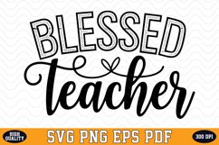 Blessed teacher SVG | Quotes | SVG Cut files Product Image 1