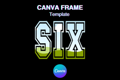 SIX Canva Frame Number Varsity Family Sport Shirt Design Product Image 1