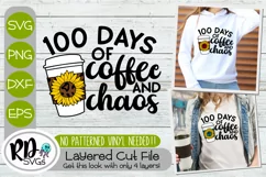 100 Days Of Coffee and Chaos - A Teacher Cricut Cut File SVG Product Image 1
