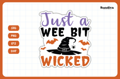 Funny Halloween Sticker | Just A Wee Bit Wicked Product Image 3