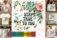 VIBRANT Sublimation Art for TSHIRTS, Flower Quote Product Image 1