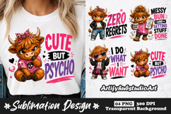Cute But Psycho Highland Cow Sublimation Funny Cow Girl PNG Product Image 1