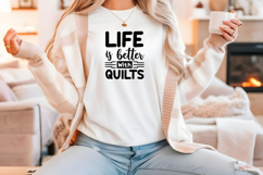 Funny Quilting Quote SVG For Quilters | Life Is Better Product Image 4
