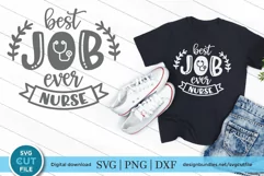 Nurse svg - best job ever nurse svg or dxf Product Image 1
