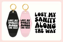 Funny Sarcastic Motel Keychain SVG | Lost My Sanity Product Image 3