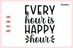 Funny Retirement Quote SVG | Every Hour Is Happy Hour Product Image 3