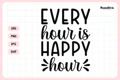 Funny Retirement Quote SVG | Every Hour Is Happy Hour Product Image 3