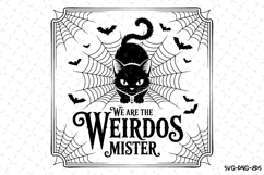 We are the Weirdos Mister Svg | Halloween Svg | Svg Cut File Product Image 1