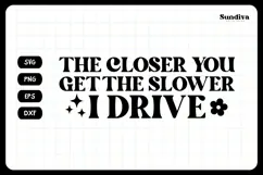 Funny Car Sticker Saying | Vehicle Decal - The Slower Product Image 3