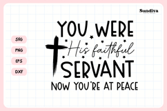 Christian Memorial Quote SVG | His Faithful Servant Product Image 3
