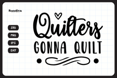 Funny Quilting Quote SVG For Quilters | Gonna Quilt Product Image 3