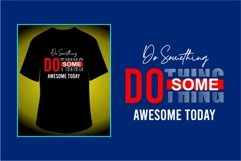 Do Something Awesome today Product Image 2