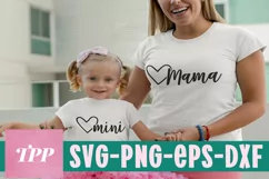 Mama and Mini SVG, Mommy and Me Shirts, Matching shirt svg Product Image 1