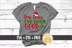 Dear Santa I've Been Goodish - Christmas SVG Files Product Image 1