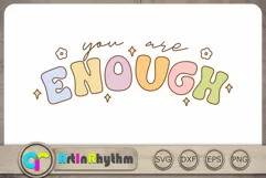 You are enough Svg, Retro Groovy Svg, Inspirational Svg Product Image 2