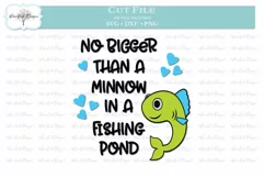 No Bigger Than a Minnow Southern Saying - SVG DXF PNG Product Image 1