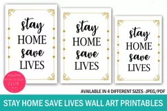Stay Home Save Lives Wall Art Printables-Stay Home Art Print Product Image 1
