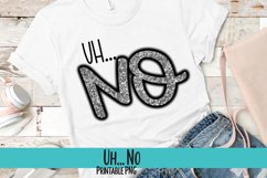 Uh No Sublimation PNG Product Image 1