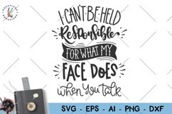 Mom svg I can't be held responsible for what my face svg Product Image 1