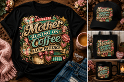 Mother Running on Coffee &amp; Low Patience PNG | Funny Mom Coff Product Image 1