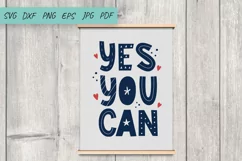 Yes You Can SVG, Motivating inscription SVG DXF PNG EPS Product Image 1