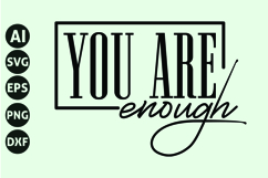 You Are Enough Svg, Motivation Svg Product Image 1