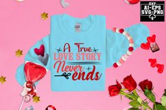A True Love Story Never Ends Svg Cut Files Creative Art Product Image 1