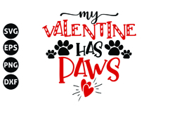 My Valentine has Paws Svg, Funny Valentine Svg Product Image 1
