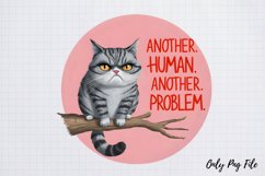 Sarcastic Cat Quotes Sublimation, Sarcastic Quotes Png Product Image 2