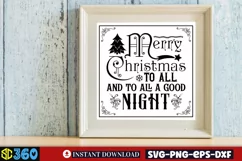 Merry christmas to all and to all a good night SVG, Farmhous Product Image 4