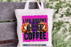 Life begins after coffee PNG Product Image 2