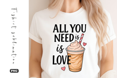 All You Need is Love Coffee Drink Heart Graphic t-shirt Product Image 1