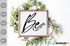 Be Kind Be Brave Be True Be You SVG / Kindness Quote SVG Product Image 3