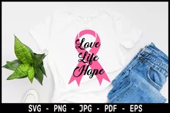 Love Life Hope SVG, Cancer Quote Svg, Breast Cancer Product Image 2