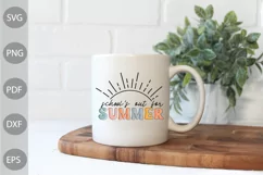 School's Out For Summer SVG, Teacher Life SVG Cut Files Product Image 2