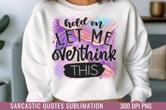 Hold on let me overthink this PNG Product Image 1