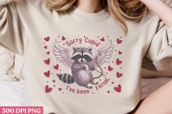 Sorry Cupid I&#039;ve Been PNG, Valentines Day Sublimation PNG Product Image 1