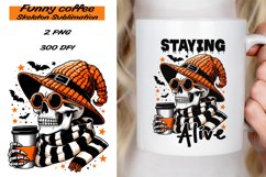 Funny Coffee Skeleton saying Sublimation PNG. Product Image 1