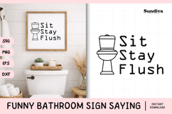 Funny Bathroom Sign Saying SVG | Sit. Stay. Flush. Product Image 1