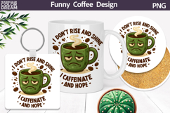 Funny Tired Coffee Cup Sarcastic Quote Product Image 1