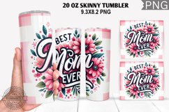 Best Mom Ever Tumbler Sublimation - Mother&#039;s Day Tumbler Product Image 1