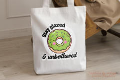 Stay Glazed and Unbothered PNG | Funny Donut Sublimation Product Image 4